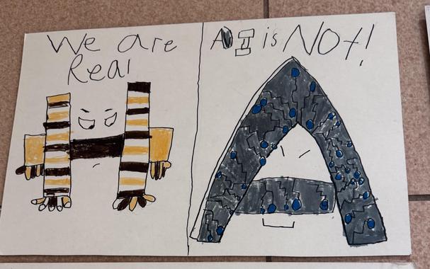 A hand drawn poster saying "We are real" over the letter H made to look like a human and then "AI is NOT!" over an A made to look like an aggressive robot